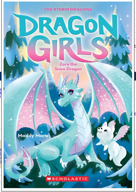 Dragon Girls #15: Zora the Snow Dragon -ER