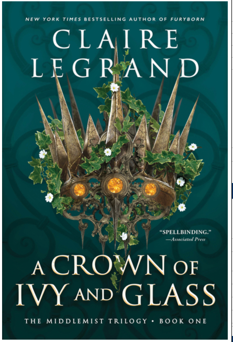 A Crown of Ivy & Glass (The Middlemist Trilogy #1)