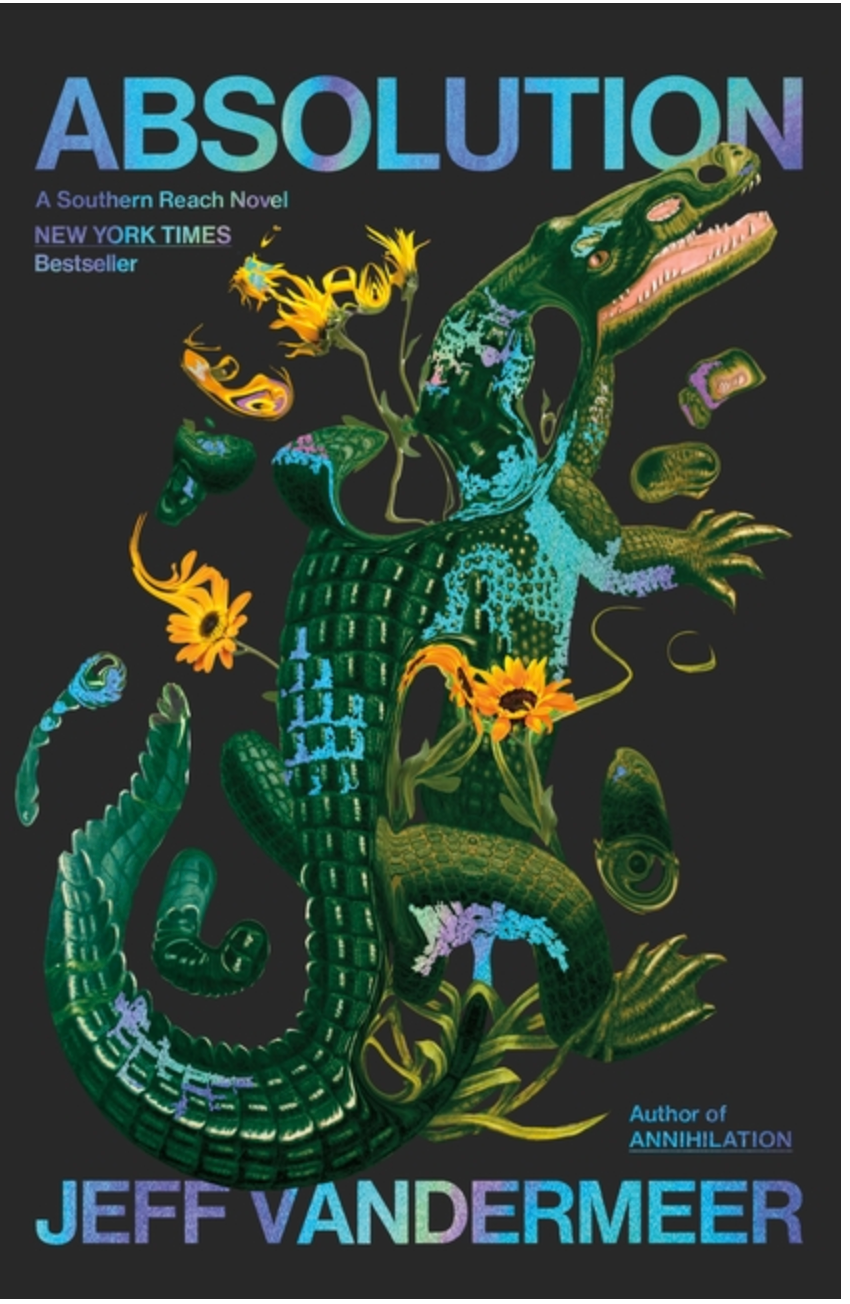 Absolution: (Southern Reach #4)