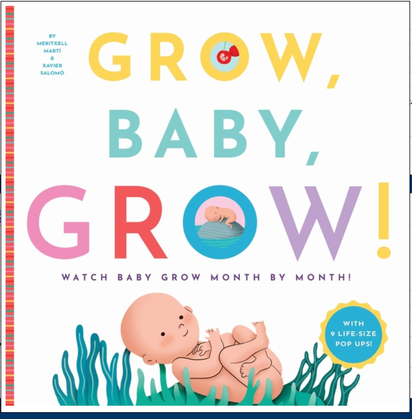 Grow, Baby, Grow!: Watch Baby Grow Month by Month!