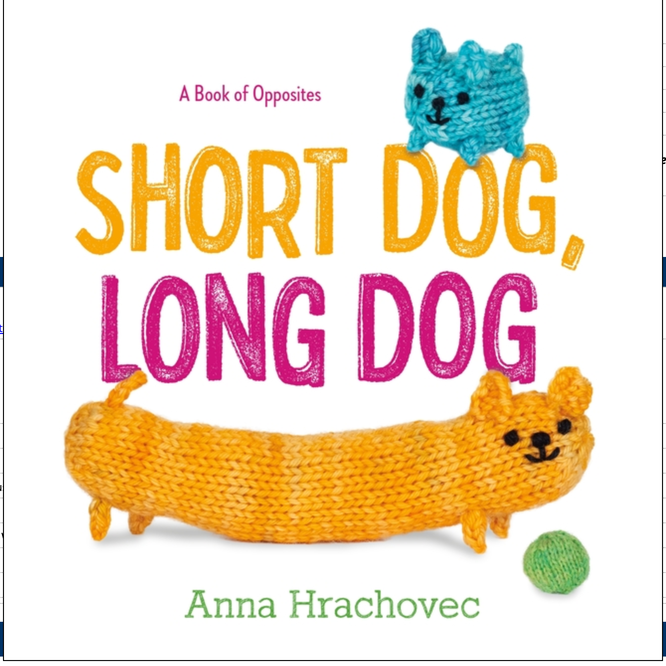 Short Dog, Long Dog: A Book of Opposites