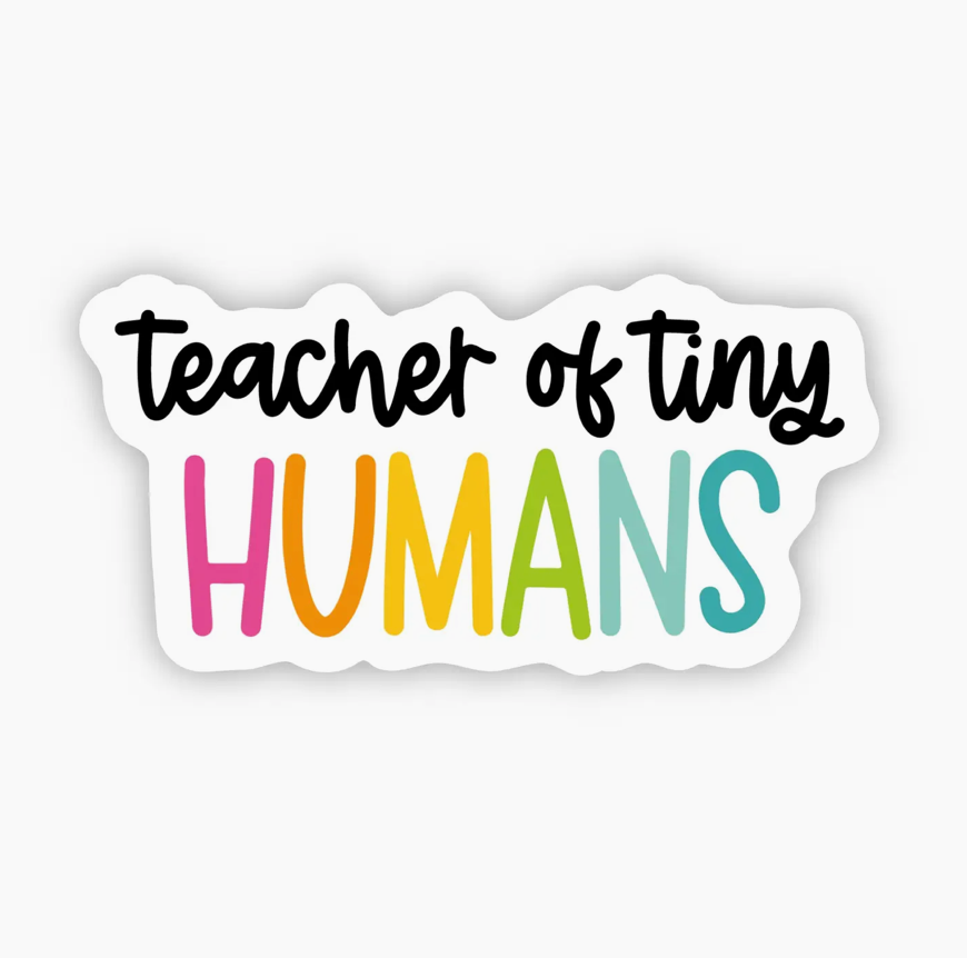 ATW - Teacher of Tiny Humans Sticker