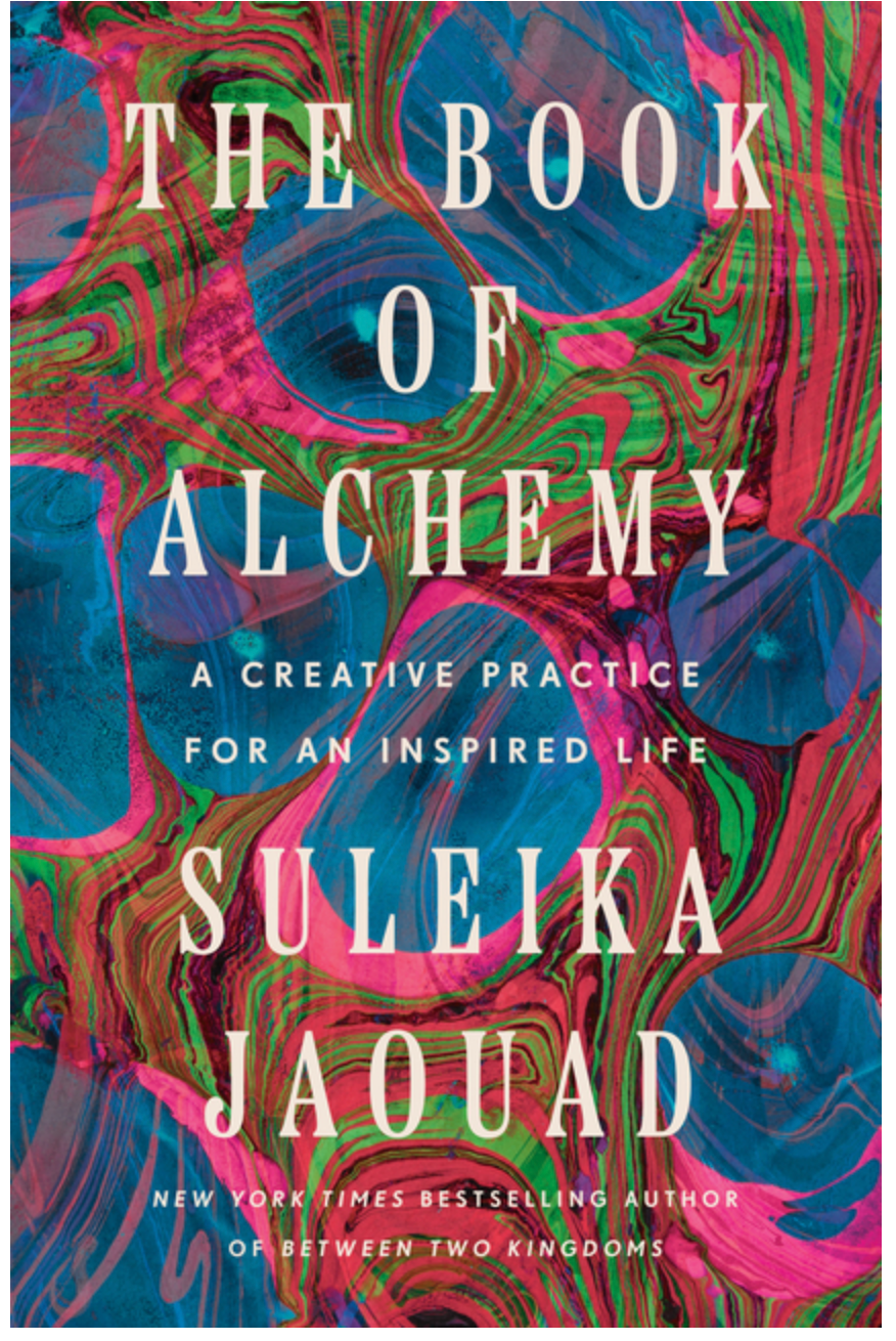 The Book of Alchemy: A Creative Practice for an Inspired Life