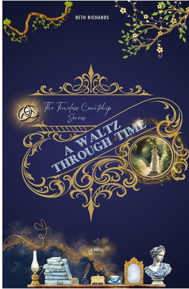 A Waltz Through Time: The Timeless Courtship Series