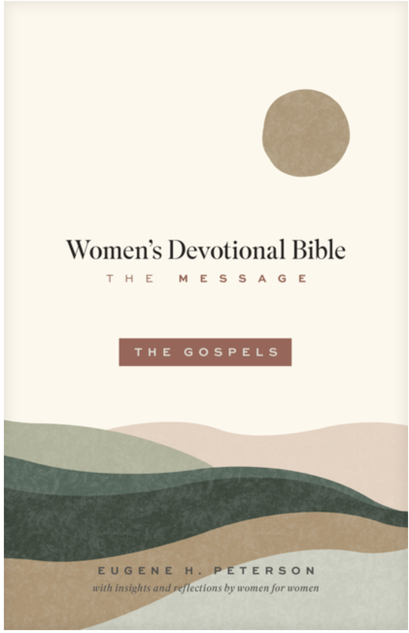 The Message Women's Devotional Bible: The Gospels
