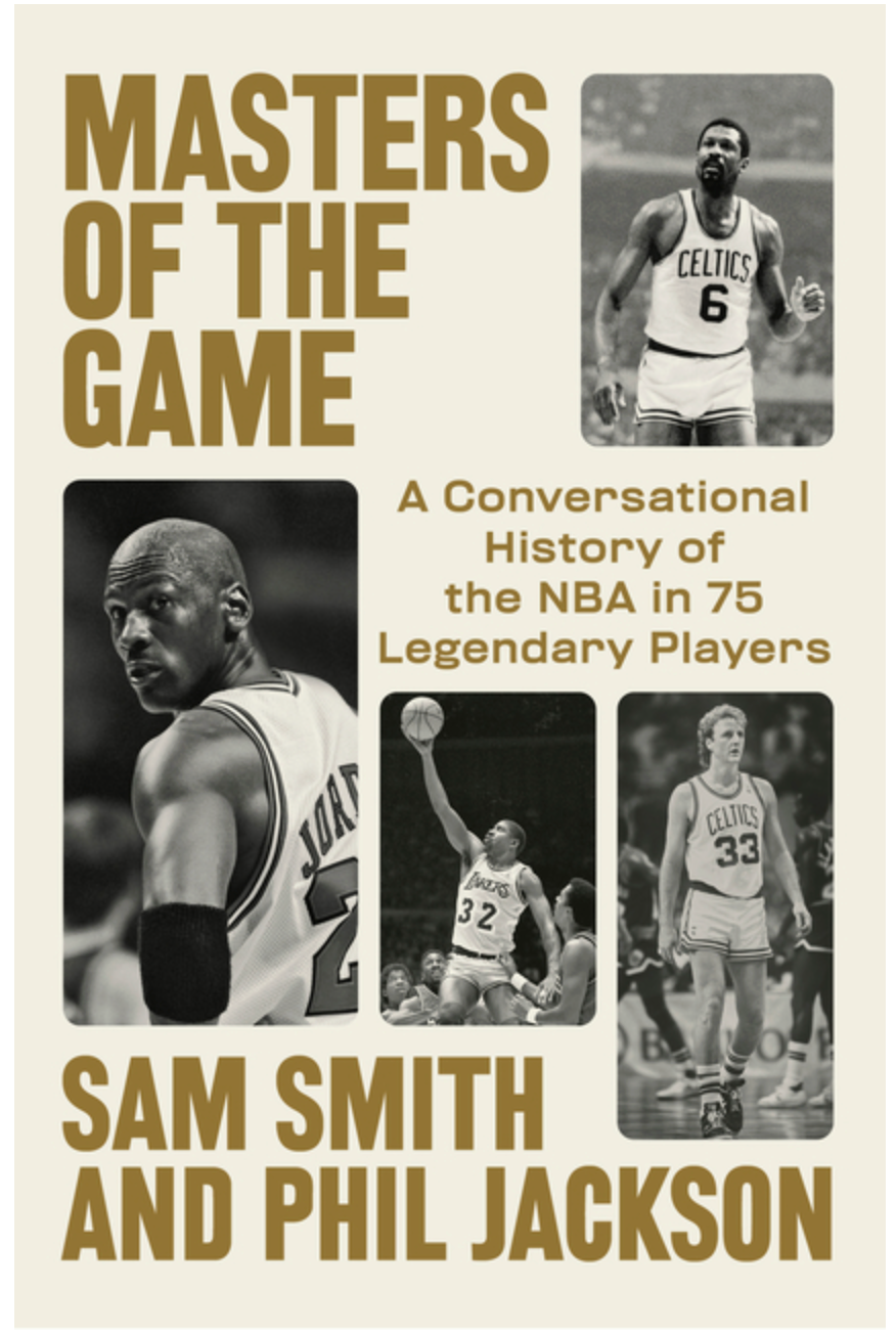 Masters of the Game: A Conversational History of the NBA in 75 Legendary Players