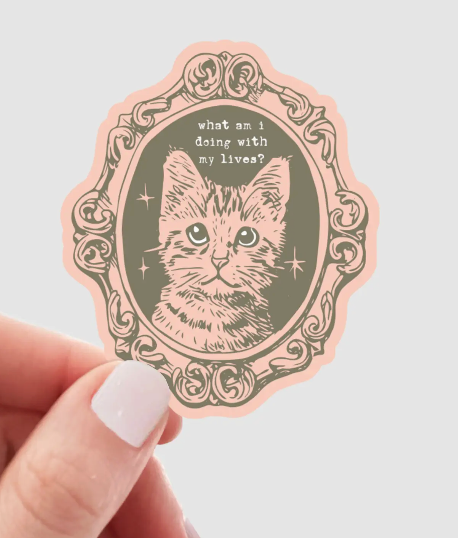 Y-What Am I Doing with My Lives Sticker