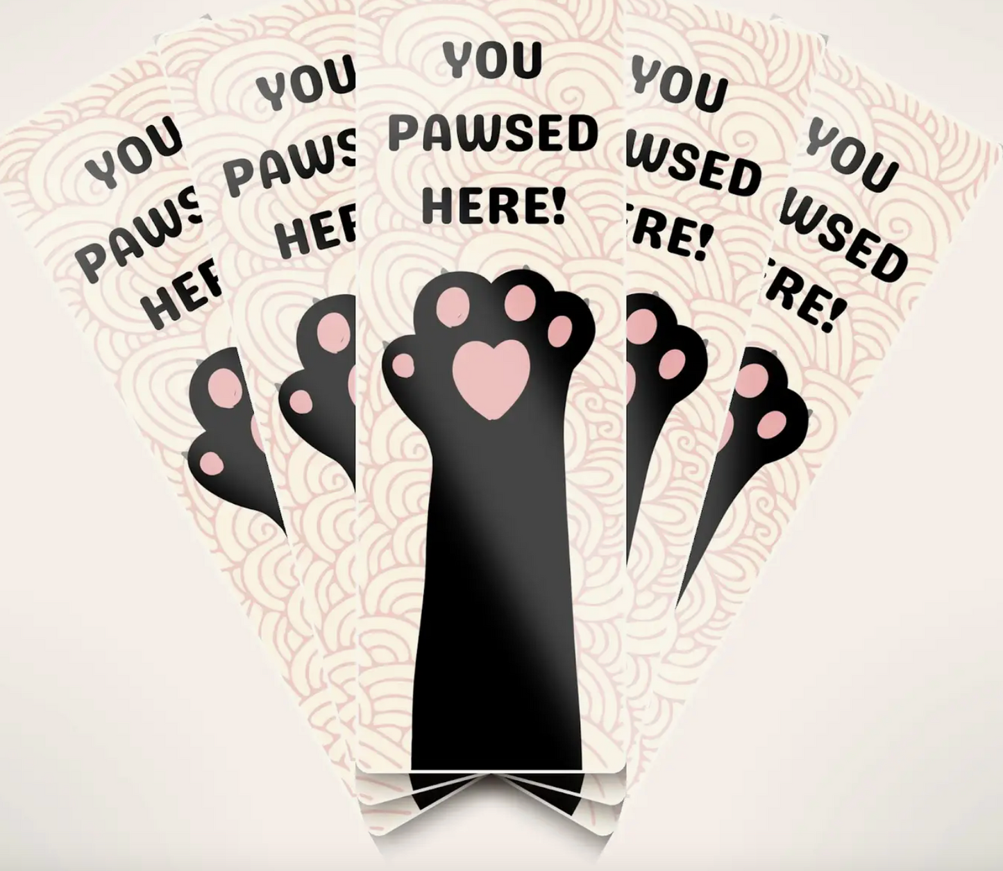 PB- You Pawsed Here Cat Paw Bookmark