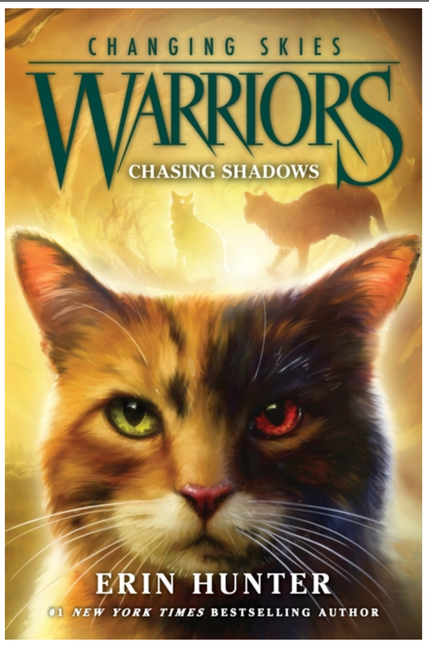 Warriors: Changing Skies #3: Chasing Shadows (Warriors: Changing Skies #3)