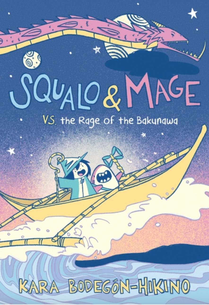 Squalo & Mage vs. the Rage of the Bakunawa: A Graphic Novel (Squalo & Mage #1)