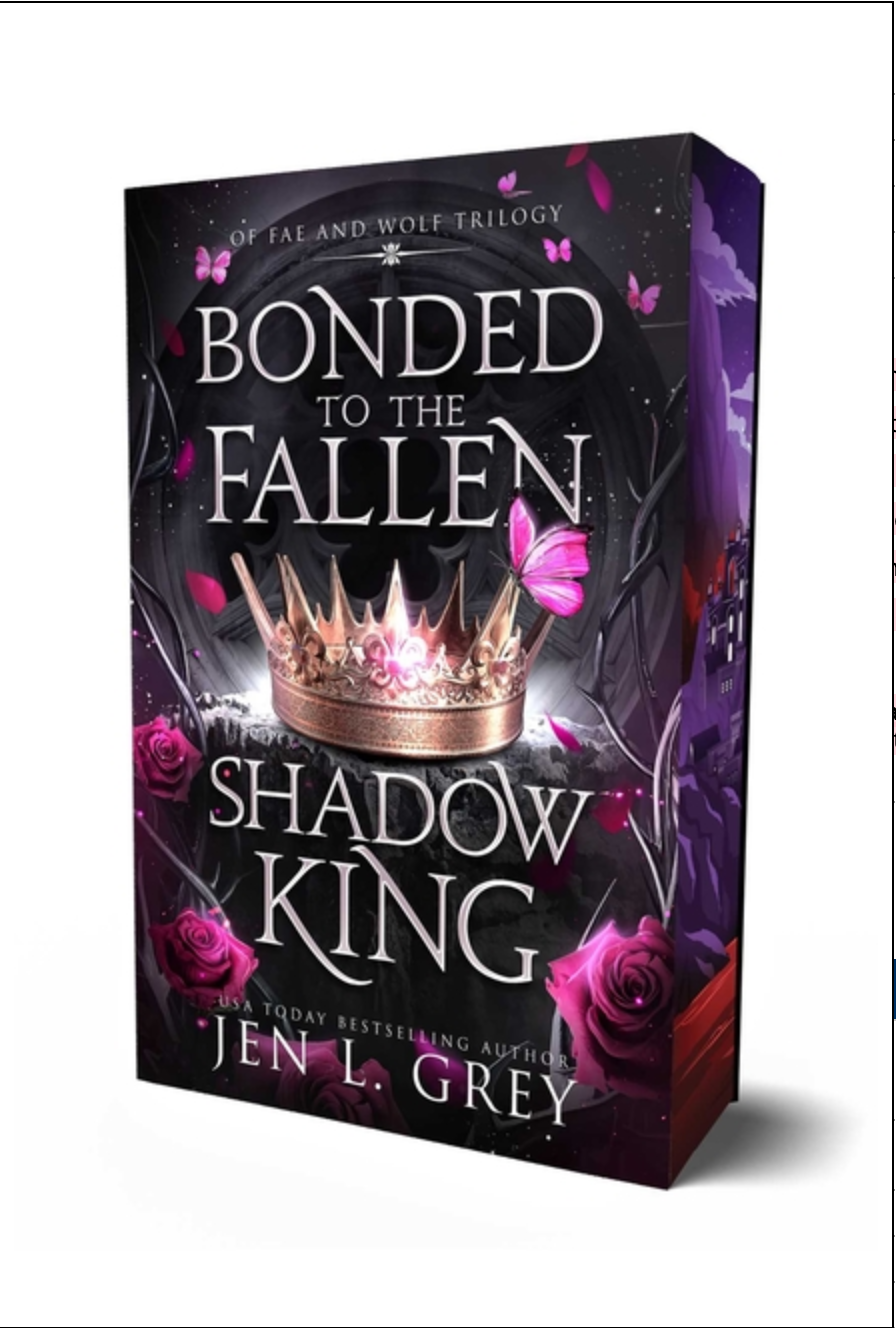 Bonded to the Fallen Shadow King (Of Fae & Wolf Trilogy #1)