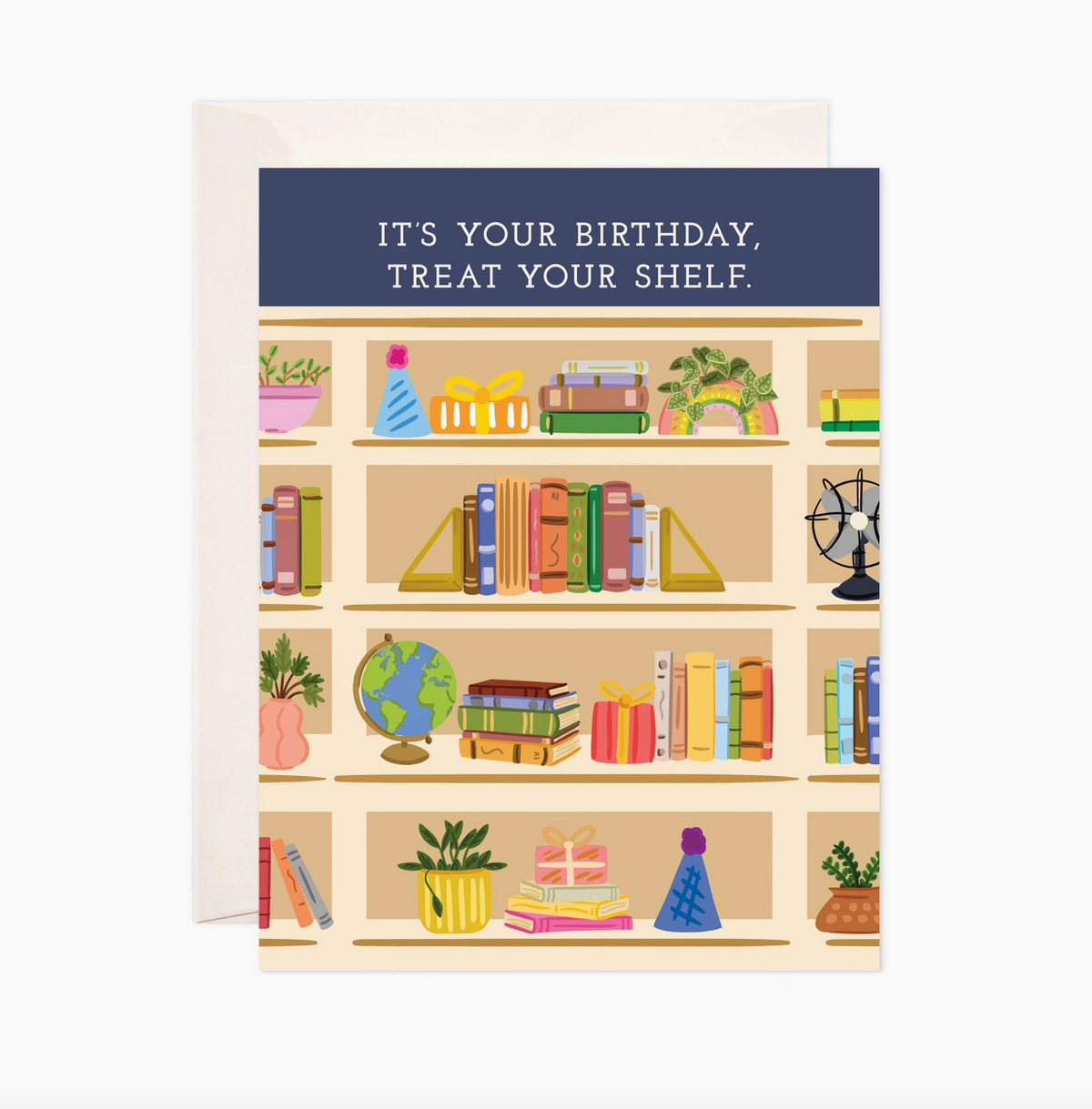 BWS- Treat Your Shelf Greeting Card - Books Birthday Card