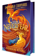 The Neverfear (Impossible Creatures #3)