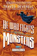 He Who Fights with Monsters, Book 2: Adventurer