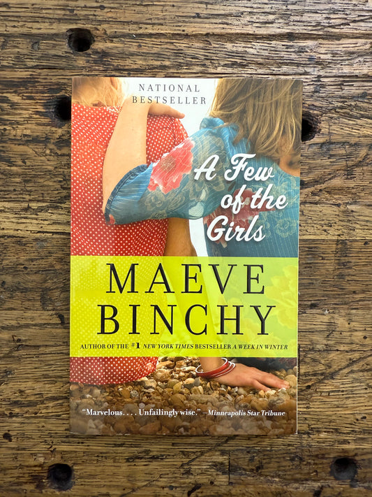 A Few Of The Girls: Stories -used