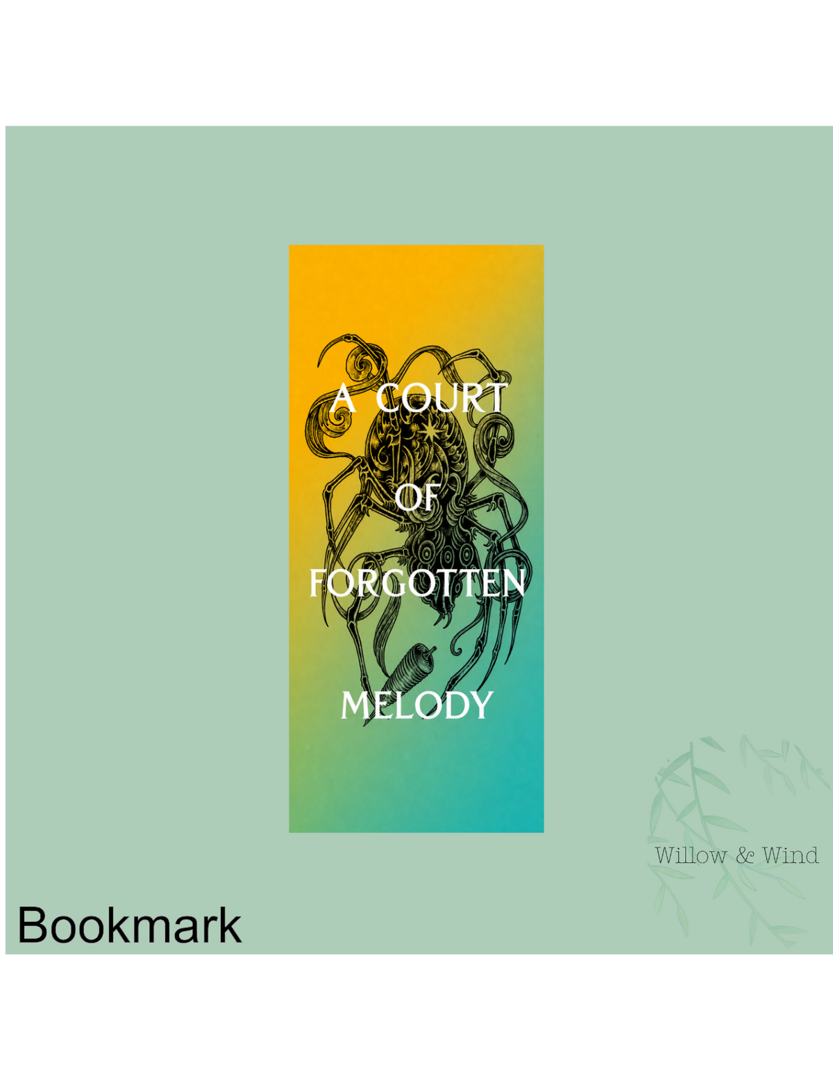 WW - A Court Of Forgotten Melody Bookmark