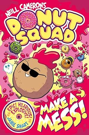Donut Squad: Make A Mess! #2 - UK