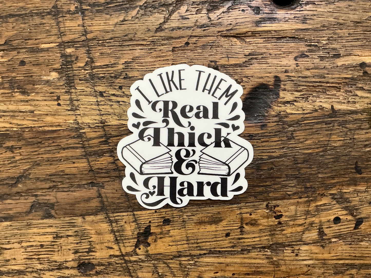 WW - Real Thick And Hard - sticker