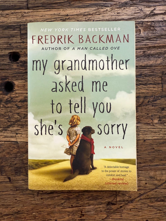 My Grandmother Asked Me To Tell You She’s Sorry -used