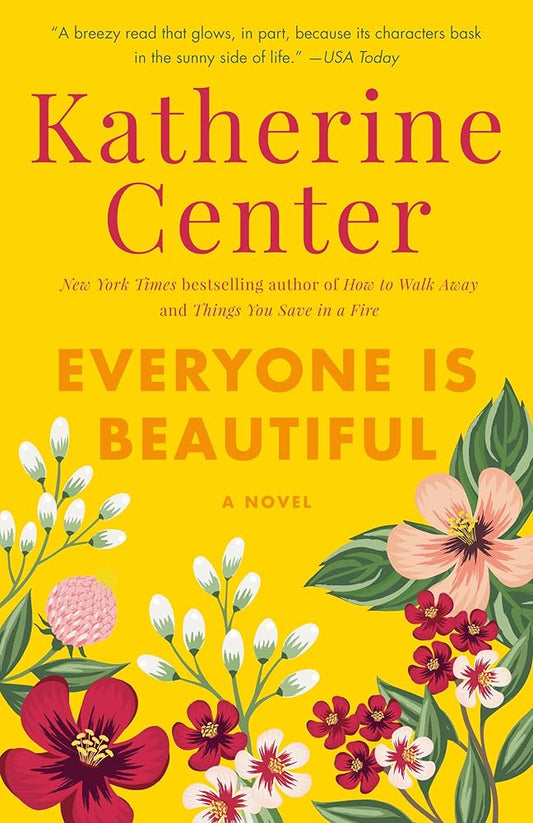 Everyone Is Beautiful: A Novel cover image