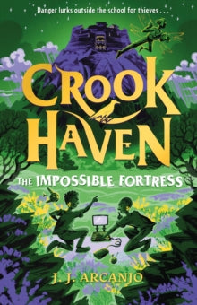 Crookhaven: The Impossible Fortress : Book 4 - UK Edition