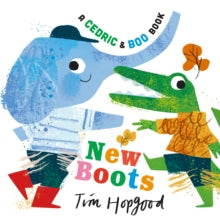 A Cedric and Boo Book: New Boots - UK Edition