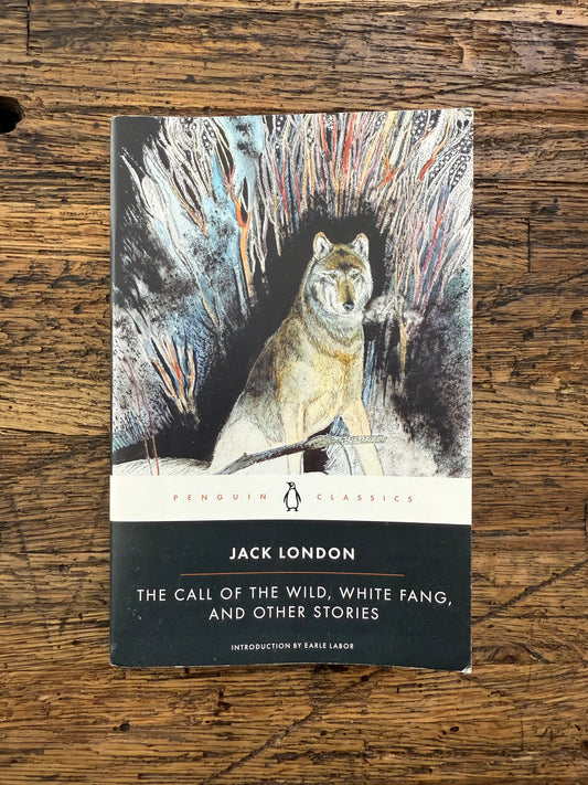 Used - The Call of the Wild, White Fang and Other Stories