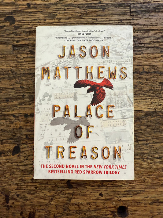 Palace of Treason (Red Sparrow Trilogy #2) -used