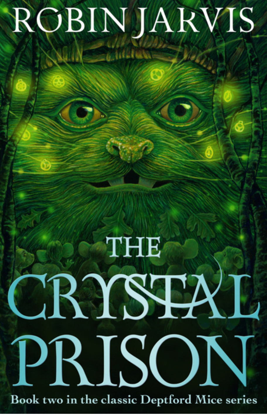 The Crystal Prison: Book Two of the Deptford Mice (Deptford Mice #2)