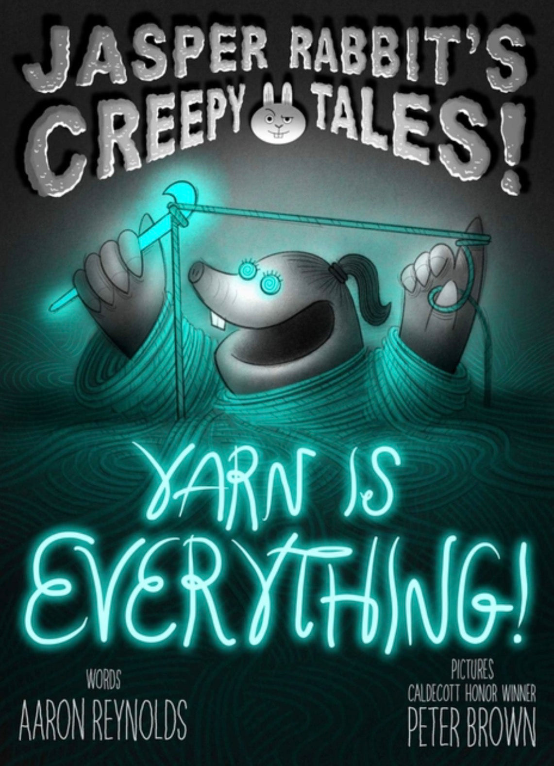 Yarn Is Everything! (Jasper Rabbit's Creepy Tales!)