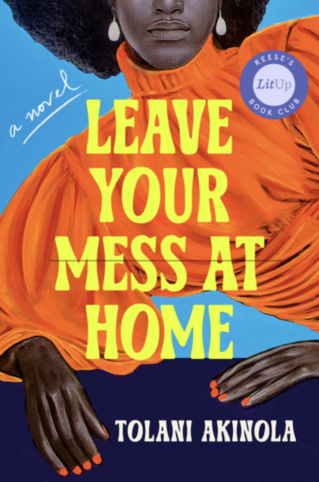 Leave Your Mess at Home
