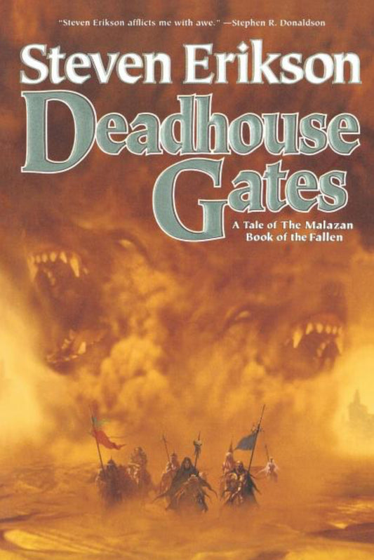 Deadhouse Gates (Malazan Book of the Fallen #2)