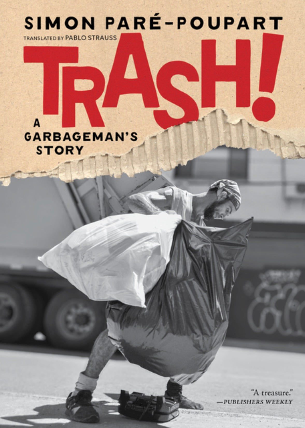 Trash!: A Garbageman's Story