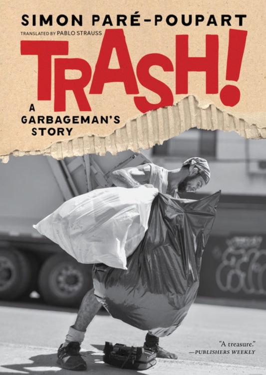 Trash!: A Garbageman's Story