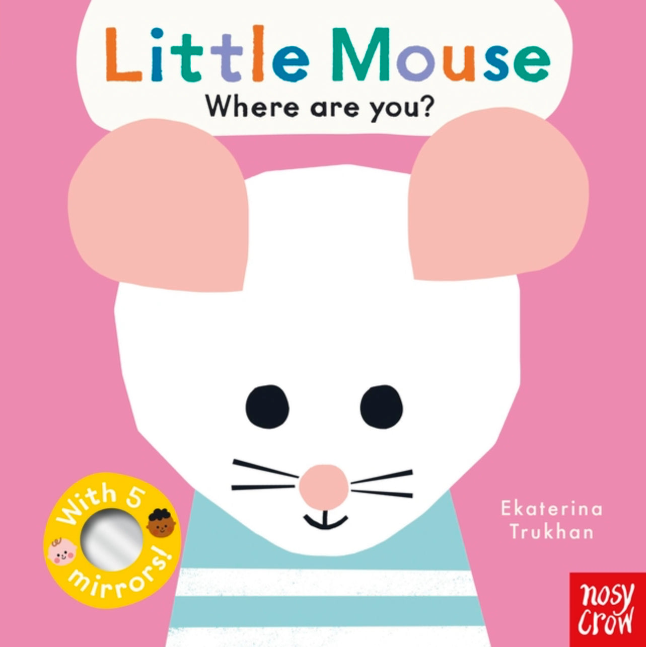 Baby Faces: Little Mouse, Where Are You?