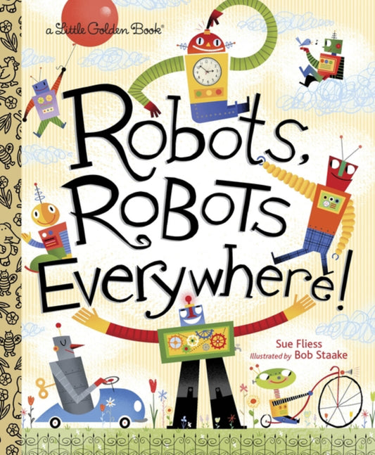 Robots, Robots Everywhere! -LGB