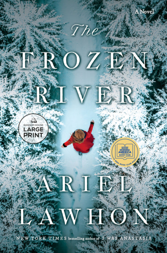 The Frozen River: A GMA Book Club Pick - Large Print