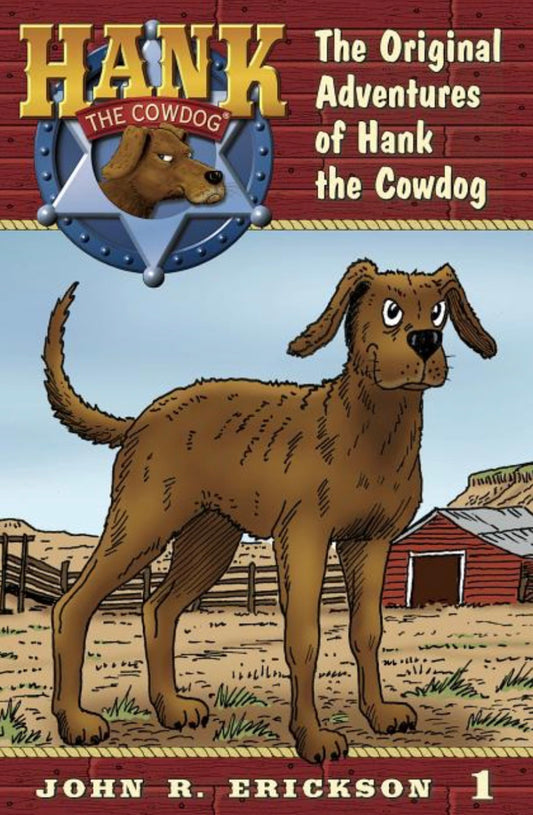 The Original Adventures of Hank the Cowdog (Hank the Cowdog #1)
