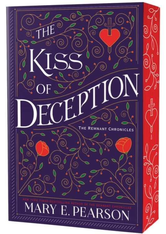 The Kiss of Deception: The Remnant Chronicles, Book One (Remnant Chronicles #1) -ya