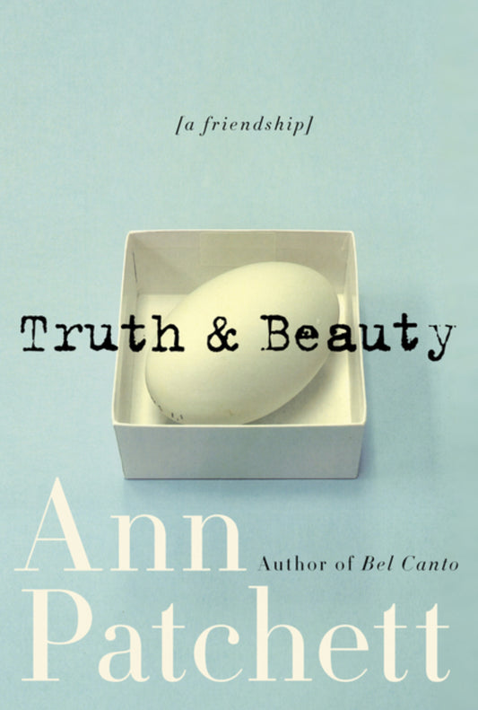 Truth & Beauty: A Friendship