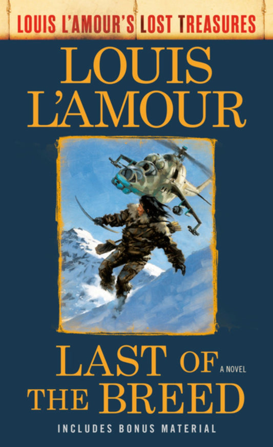 Last of the Breed (Louis l'Amour's Lost Treasures)
