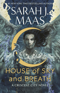 House of Sky and Breath (Crescent City #2) - Hardcover