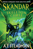 Skandar and the Skeleton Curse (Skandar #4)