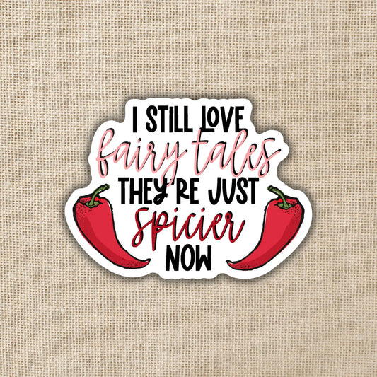 WE - I Still Love Fairy Tales Sticker