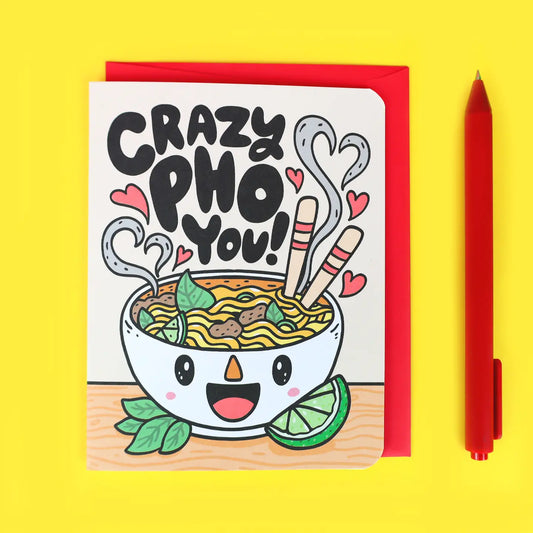 TS - Crazy Pho You Valentine's Day Love Card