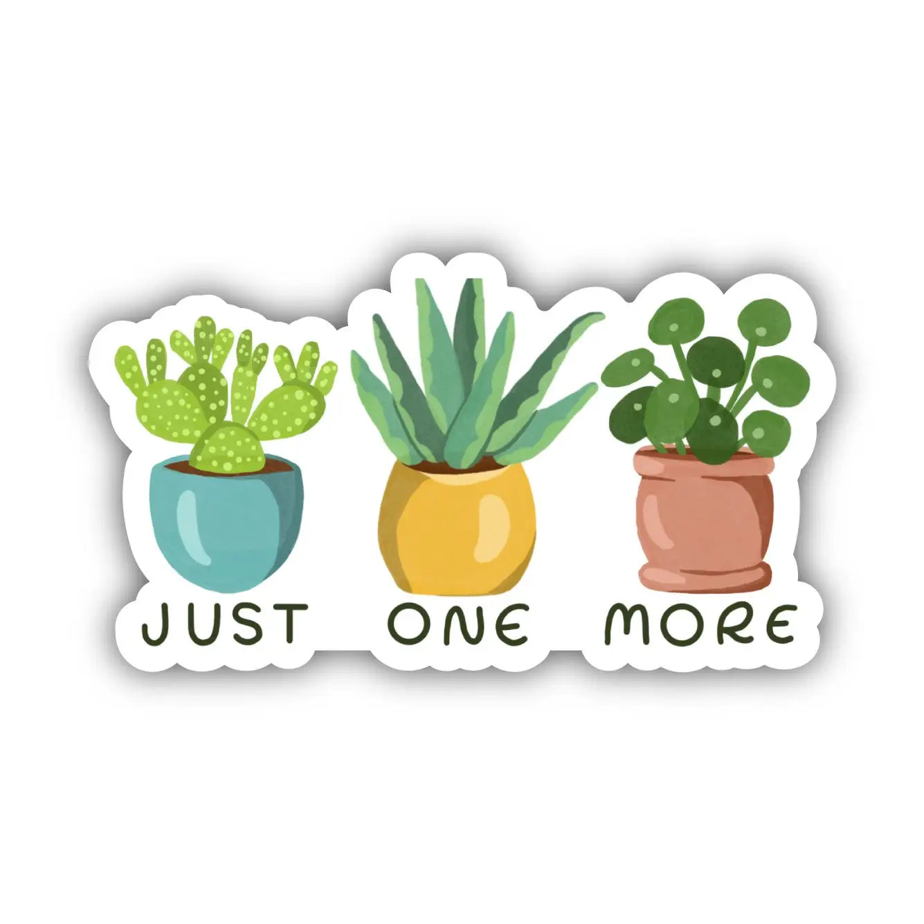 BM - Just One More Plant Sticker