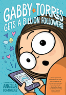 Gabby Torres Gets a Billion Followers (Gabby Torres)