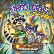 Madri Gras in the Bayou