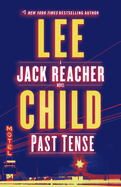 Past Tense: A Jack Reacher Novel -Remainder