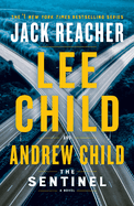 The Sentinel: A Jack Reacher Novel  - Remainder